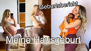 MEINE WAHNSINNS HAUSGEBURT! | Geburtsbericht 2. Kind | Nat&uuml;rliche Geburt ohne PDA oder Schmerzmittel