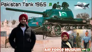 Indian Air Force Musium | Pakistan Tank Since 1965 | Worldviewbypreet 