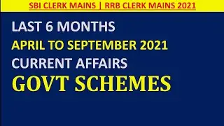 Last 6 Months Current Affairs 2021 | SBI CLERK MAINS | RRB CLERK MAINS | Current Affairs