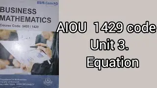 1429 business mathematics, unit 3 equation, question 8/9/10,solved,math solution