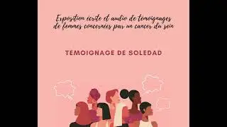 Exposition de témoignages Octobre rose - Soldedad