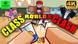 CLASS CLASH ROBLOX #1 - FROM ZERO TO HERO - 4K UHD - Xbox Series X