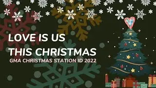 Love Is Us This Christmas - GMA Christmas Station ID 2022 (Lyrics Video)