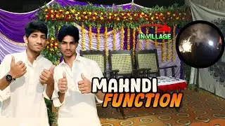 Mehndi Function in Village | Sab ny boht enjoy kia | armaniqbalvlogs