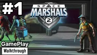 Sci-Fi Tactical Shooter Game is back! Space Marshals 2 #1