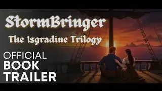 CINEMATIC TRAILER | StormBringer: The Isgradine Trilogy by Kaitlyn Walden