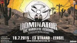 Dominator 2015 - Riders Of Retaliation | Arms Depot | Sei2ure