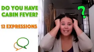 🎧 Do You Have Cabin Fever? | Coronavirus 2020 | Real English Conversations