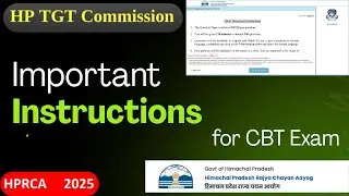 Important Instructions for CBT Exam 2025 | HP TGT Commission | HPRCA