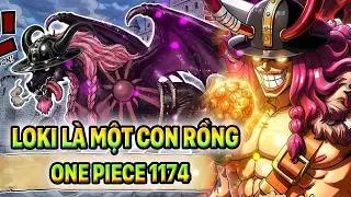 One Piece Mới Nhất 1174 | Loki Tr&aacute;i &Aacute;c Quỷ Rồng Thần Thoại