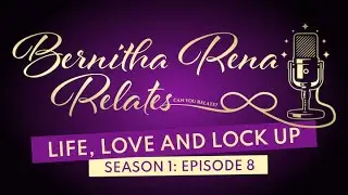 Life, Love and Lock up: Breaking Free from a Past that Holds Us Back -  with Choya