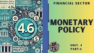 💸💸AP MacroEconomics 4.6 Monetary Policy💸💸