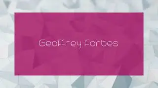 Geoffrey Forbes - appearance