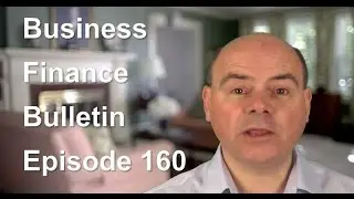 SME Borrowing Concerns, Missed Opportunities and Fast Business Loans - BFB Epsd 160