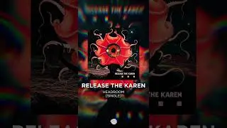 IBOGA : NEW MUSIC FRIDAY 😍🙌&ldquo;Release The Karen&rdquo;   the latest HEADROOM single is OUT NOW