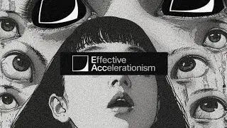 grok it // Effective Accelerationism