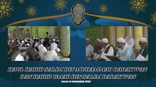 Haul habib salim bin muhammad barakwan dan habib umar bin salim barakwan