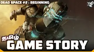 Dead Space 2 (2011) Game Story Explained in Tamil (தமிழ்)