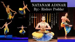 NATANAM ADINAR || Rishuv Poddar ||Bharatnatyam.