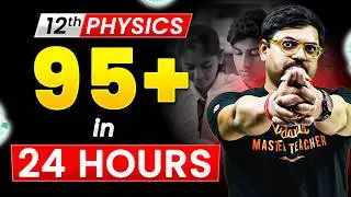 🔥Last 24 Hours Score 70/70 in Physics || Class 12 Boards || CBSE 2026 || Harsh Sir