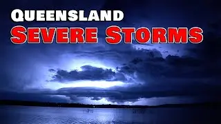 Queensland Impacted by Severe Storms - 26 November, 2025