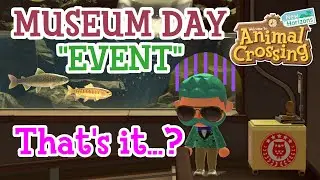 Let's talk about the International Museum Day Event in Animal Crossing New Horizons...