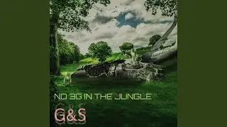 No 3G In The Jungle (Edit)