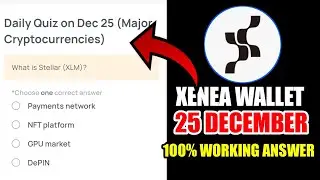 Xenea Wallet Quiz Answer 25 DECEMBER | Xenea Wallet Quiz 25 DEC | Xenea Wallet Voucher Code Today