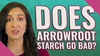Does arrowroot starch go bad?