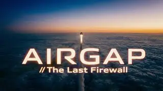 AIRGAP // The Last Firewall &mdash; Concept Trailer