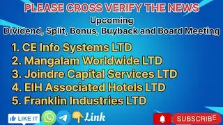 CE Info Systems | Mangalam Worldwide | Joindre Capital | EIH Associated Hotels | Franklin Industries