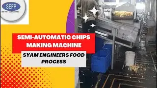 Semi-Automatic Chips Machine | Syam Engineers Food Process||semi automatic|| food processing machine