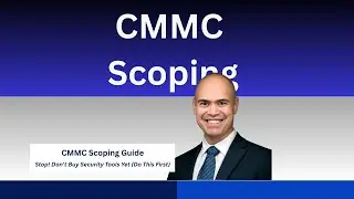 Stop! Don't Buy Security Tools Yet (Do This First) | CMMC Scoping Guide