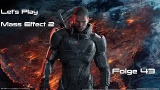 Immer schön im Schatten bleiben | Mass Effect 2 [DE] #43