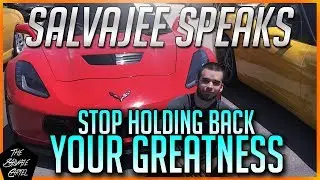 EMBRACE YOUR GREATNESS AND DGAF! (Salvajee Speaks)