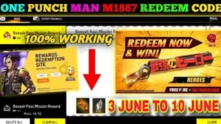 Free One Punch Man M1887 | TODAY 10 JUNE REDEEM CODE FREE FIRE | FF REDEEM CODE TODAY 10 JUNE