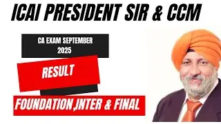 ICAI President Sir & CCM members CA Exam September 2025 Result | Foundation,Inter & Final Result