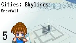 Cities: Skylines (Snowfall DLC) Part 5: Stars Fall...And We Answer