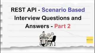 REST API Scenario-Based Interview Questions Explained | Part 2 #restapis #apis #interviewquestions
