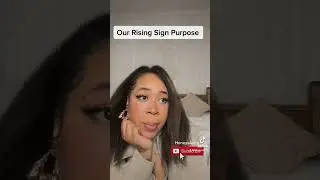 Our rising sign purpose