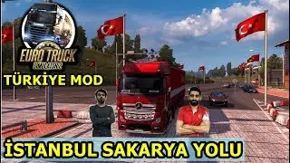 Euro Turck Simulator 2 - İstanbul - Sakarya Yolu (T&uuml;rkiye Mod) 2018