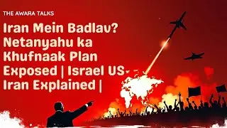 Iran Mein Badlav? Netanyahu ka Khufnaak Plan Exposed | Israel vs Iran Explained