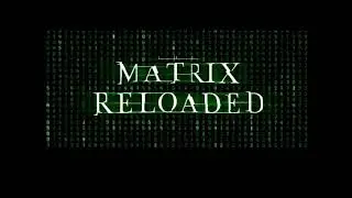Matrix Reloaded OST - Mona Lisa Overdrive
