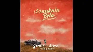 VIZANKALA BETA [feat. King Walker]