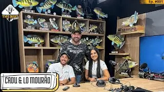 THE BEST CAST - Cadu e Lo Mour&atilde;o!