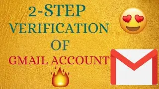 How to Enable 2-Step Verification in gmail account/ID