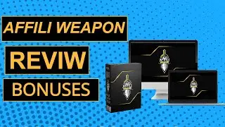 Affili Weapon Review 🔥 [YOU NEED MY BONUSES] 🔥