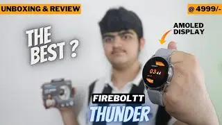 Fireboltt Thunder Unboxing and Review! ⚡️| Watch Before Buying | Under 4999/- | Best Smartwatch 2022