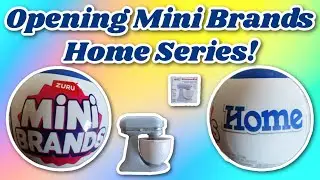 Mini Brands HOME Series! Tiny Appliances & Furniture!!