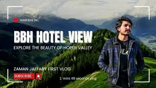 Traveling Gilgit to Hoper valley | BBH Hoper valley | @sherzaman_75